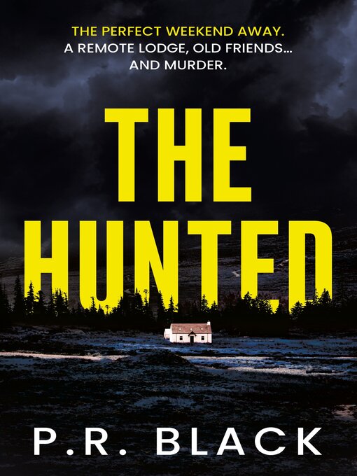 Title details for The Hunted by P.R. Black - Available